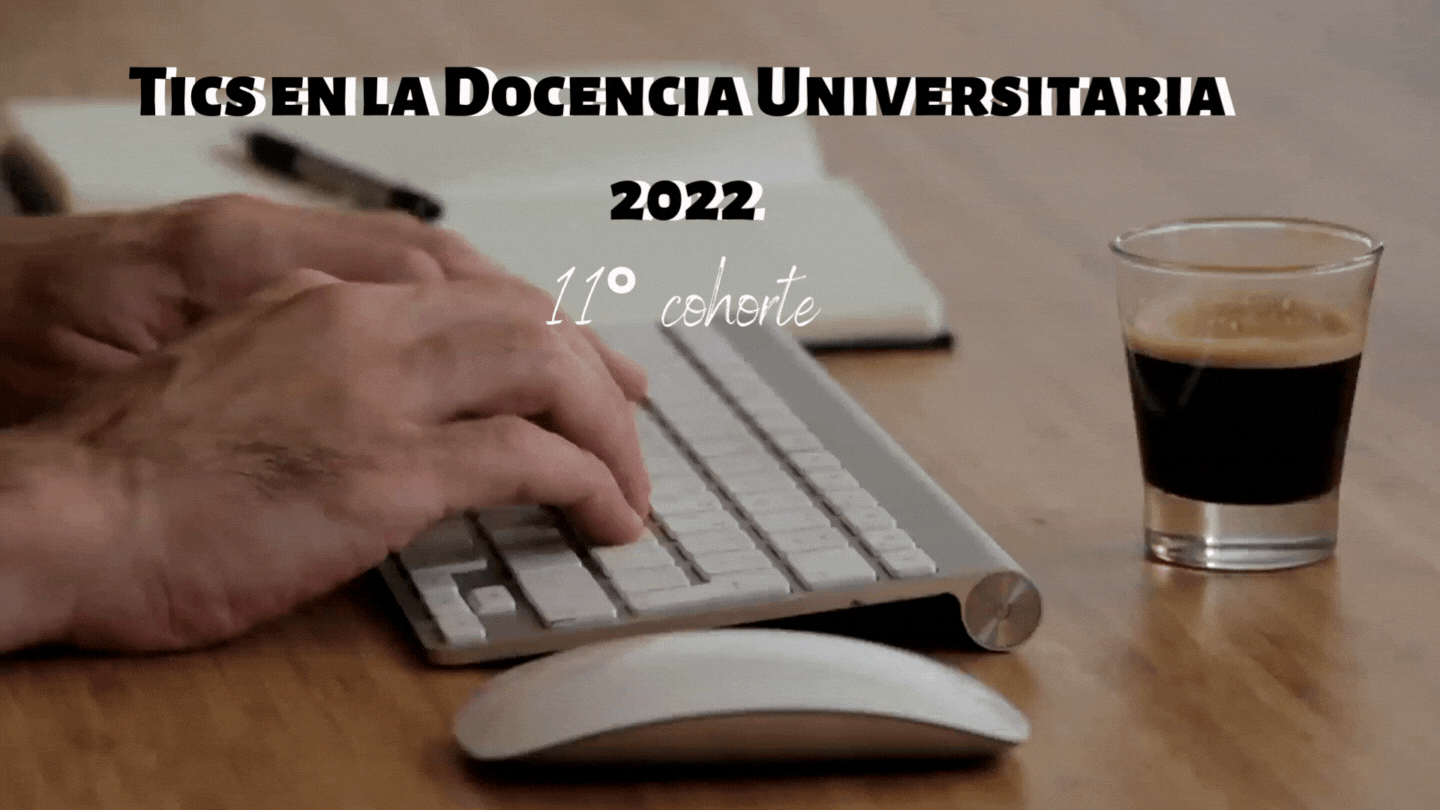 [TDU] TICS en la Docencia Universitaria - 2da. Convocatoria 2022